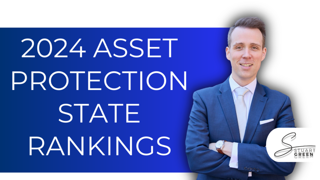 Comparison of the Best Asset Protection States for Trusts (2024 Edition)