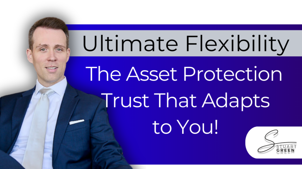 The Best Type of Asset Protection Trust Available: Hybrid Domestic Asset Protection Trust